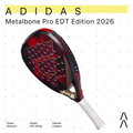 Adidas Padel Metalbone Pro EDT Edition 2026