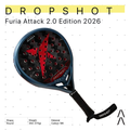 Drop Shot Furia Attack 2.0 Edition 2026 - Raket Padel Tenis/Padel Racket