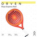 Orven Padel Roja Espana Red Edition