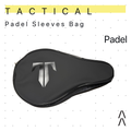 Tactical Padel Sleeve Racket Bag