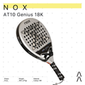 NOX AT10 Genius 18K Padel Racket by Agustin Tapia