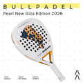 Bullpadel Pearl New Giza Edition 2026