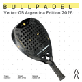 Bullpadel Vertex 05 Argentina Edition 2026