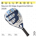 Bullpadel Neuron 02 Edge Argentina Edition 2026