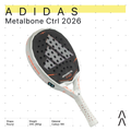 Adidas Padel Metalbone Ctrl Edition 2026