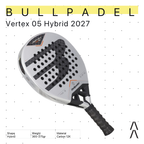Bullpadel Vertex 05 Hybrid Edition 2027